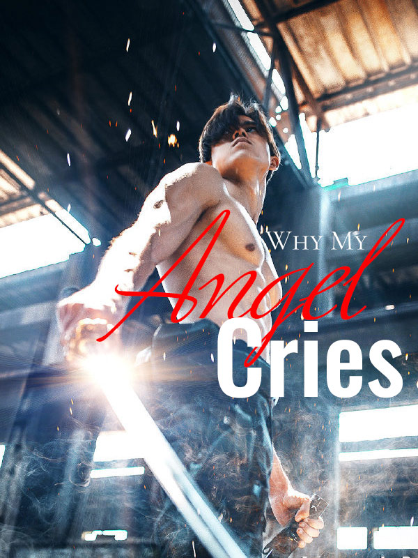 Why My Angel Cries