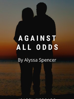 Against The Odds,Alyssa Spencer