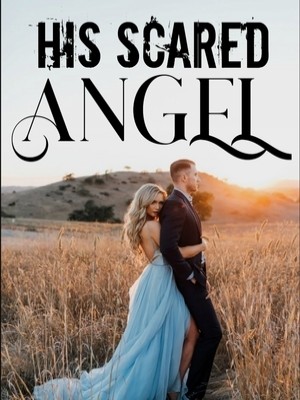 His Scared Angel,Love_Sprinkler