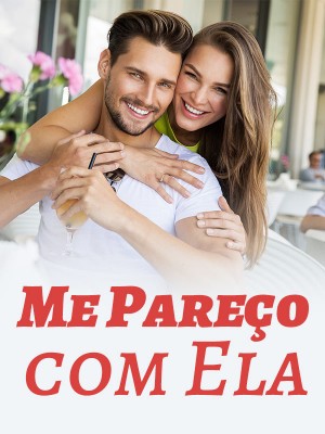 Eu me pareço com ela
