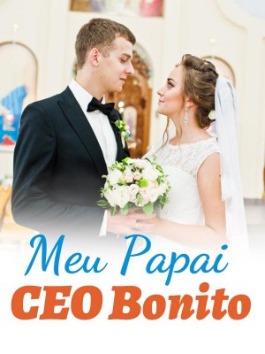 Meu pai CEO incrível