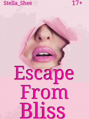 Escape From Bliss,Stella shee