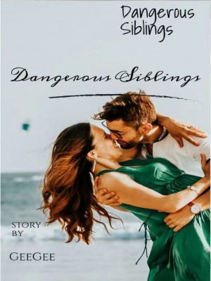 Dangerous Siblings,Margie T Lungano