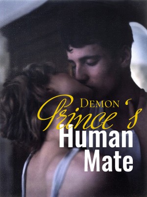 Demon Prince‘s Human Mate,Rosseay