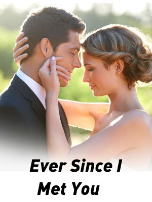 Ever Since I Met You,humyyussuf