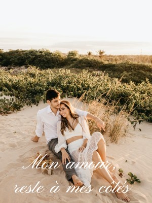 Mon amour, reste à mes côtés