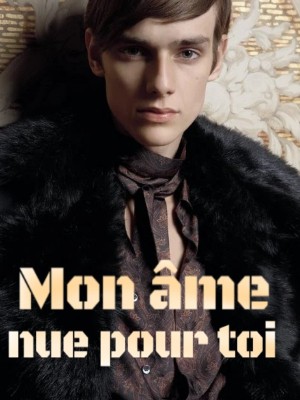 Mon âme nue pour toi