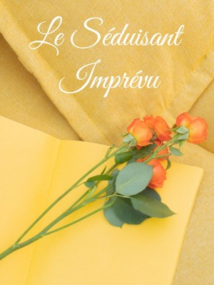 Le séduisant imprévu