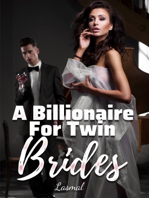 A Billionaire For Twin Brides
