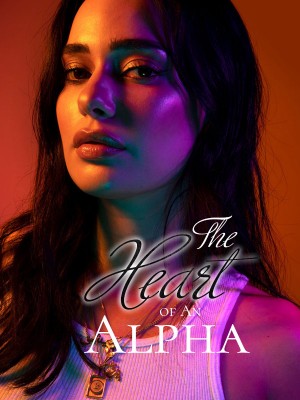 The Heart of An Alpha