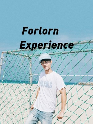 Forlorn Experience,Stella shee