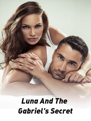 Luna And The Gabriel's Secret