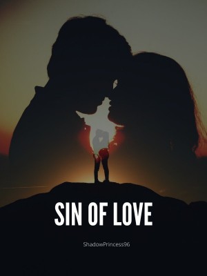 Sin of love,ShadowPrincess96