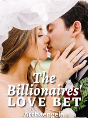 The Billionaires' Love Bet,Archaengela