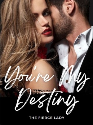 You Are My Destiny