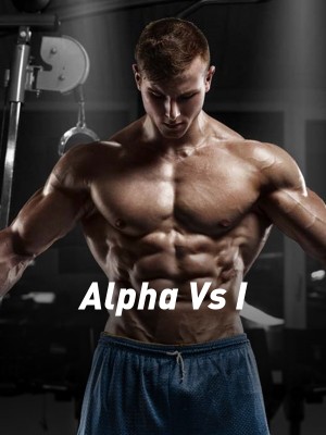 Alpha Vs I,Maryamwrites