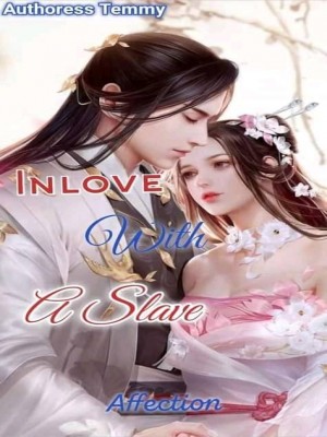 In Love With A Slave,Kemmy090