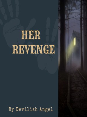 Her Revenge,Devilish Angel