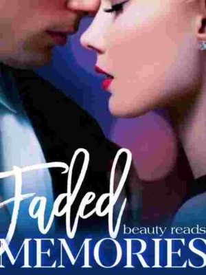 Faded Memories,Beautyreads