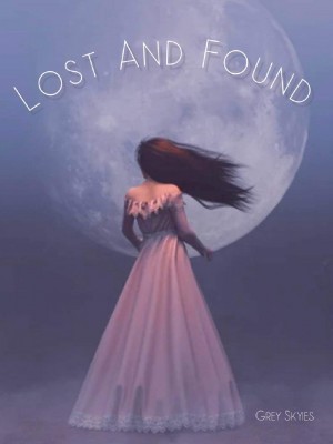 Lost And Found,GreyTidesGoodbyes