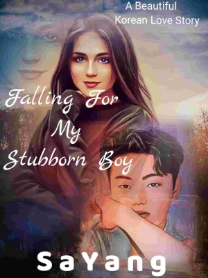 Falling For My Stubborn Boy,SaYang