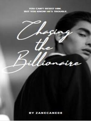 Chasing The Billionaire