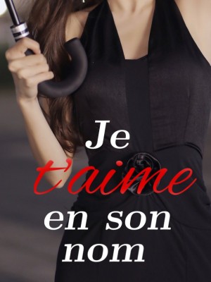 Je t'aime en son nom