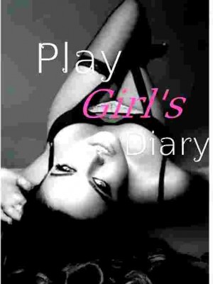 Play Girl's Diary,Queenprecious