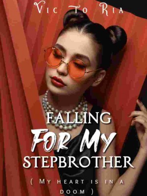 Falling For My Step Brother,Vic ToRia