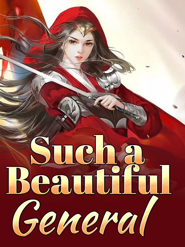 Such a Beautiful General