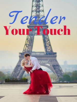 Tender Your Touch,