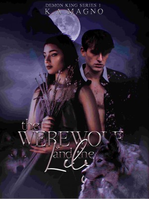 Demon King: The Werewolf And The Lily,K.A Magno