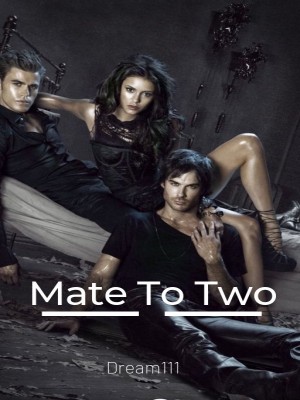 Mate to two Alphas,Dream111