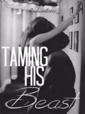 Taming His Beast (Sex With A Beast Series #2),Ridiculous