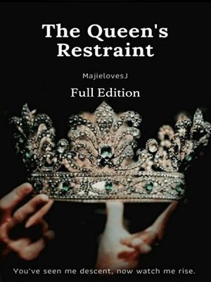 The Queen‘s Restraint (Full Edition),Majiedreams