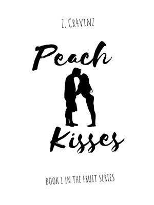 Peach Kisses,Z Cr4vinz
