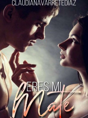 Eres mi Mate