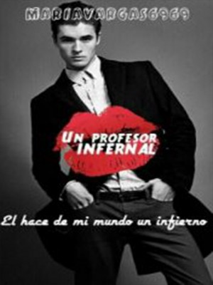 Un profesor infernal