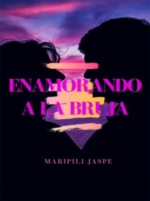 Enamorando A La Bruja,Maripilij