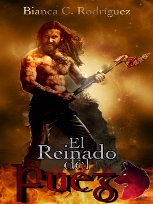 El reinado del fuego