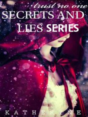 Secrets and Lies,Katherine Petrova