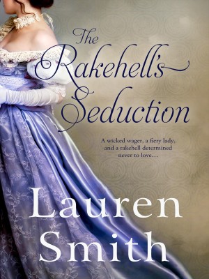 The Rakehell’s Seduction,Lauren Smith