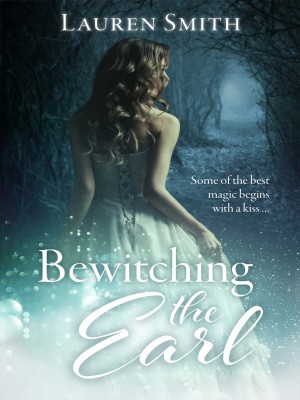 Bewitching The Earl,Lauren Smith