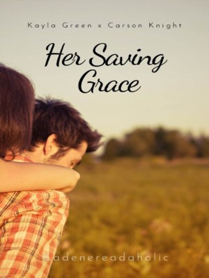 Her Saving Grace,Kadene