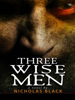 Three Wise Men,Nicholas Black
