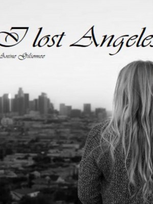 I lost Angeles,Anine Giliomee