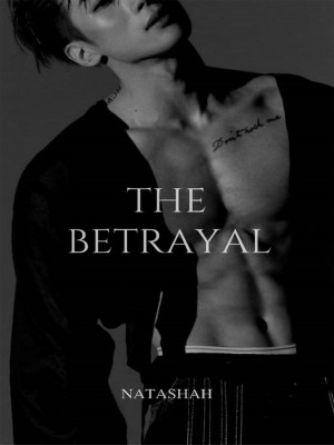 The Betrayal,Natashah