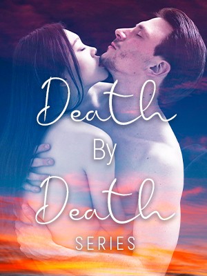 Death By Death Series