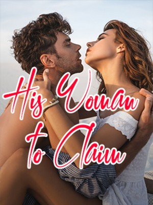 His Woman to Claim