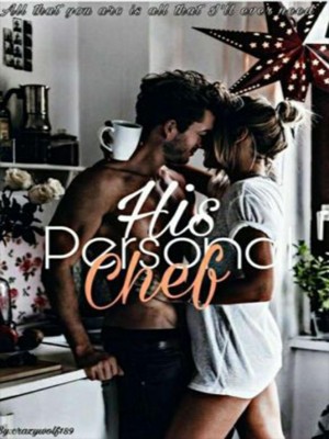 His Personal Chef